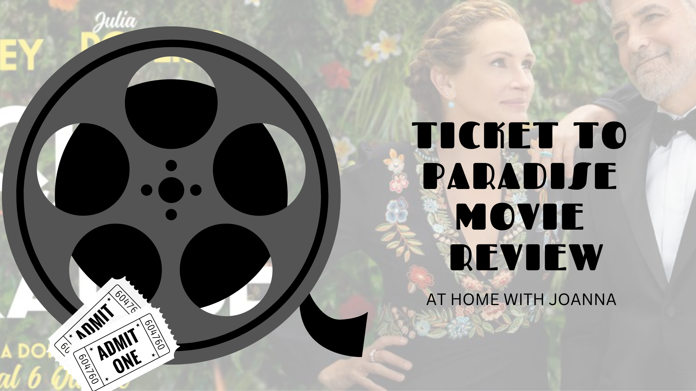 Movie Review: Ticket to Paradise